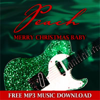 PEACH - Merry Christmas Baby - Free MP3 music download